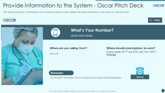 Provide information to the system oscar pitch deck ppt portfolio slides