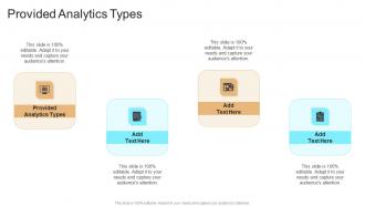 Provided Analytics Types In Powerpoint And Google Slides Cpb