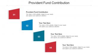 Provident Fund Contribution Ppt Powerpoint Presentation Slides Graphics Example Cpb