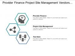 Provider finance project site management vendors project materials