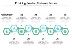 Providing excellent customer service ppt powerpoint presentation picture cpb