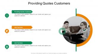 Providing Quotes Customers In Powerpoint And Google Slides Cpb