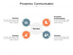 Proxemics communication ppt powerpoint presentation infographic template cpb