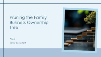 Pruning The Family Business Ownership Tree PPT Guidelines AT
