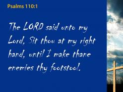Psalms 110 1 i make your enemies powerpoint church sermon