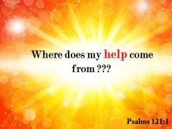 Psalms 121 1 where does my help come powerpoint church sermon