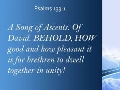 Psalms 133 1 people live together in unity powerpoint church sermon