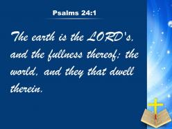 Psalms 24 1 the world and all who live powerpoint church sermon