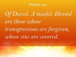 Psalms 32 1 blessed are those whose transgressions powerpoint church sermon