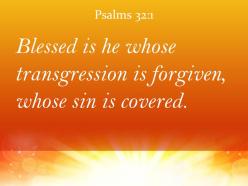 Psalms 32 1 blessed are those whose transgressions powerpoint church sermon