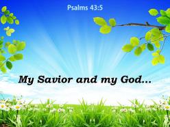 Psalms 43 5 my savior and my god powerpoint church sermon