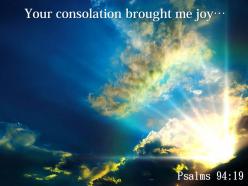 Psalms 94 19 your consolation brought me joy powerpoint church sermon