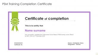 PSM Training Completion Certificate Ppt Professional Graphic Tips