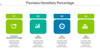Psoriasis Hereditary Percentage Ppt Powerpoint Presentation Summary Cpb