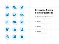 Psychiatric nursing practice questions ppt powerpoint presentation pictures slides