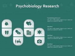 Psychobiology research ppt powerpoint presentation show influencers