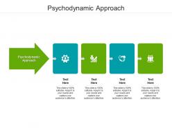 Psychodynamic approach ppt powerpoint presentation inspiration portrait cpb