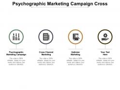 psychographic_marketing_campaign_cross_channel_marketing_optimize_marketing_cpb_Slide01