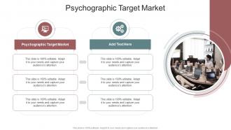 Psychographic Target Market In Powerpoint And Google Slides Cpb