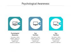 Psychological awareness ppt powerpoint presentation styles professional cpb