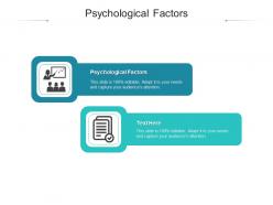 Psychological factors ppt powerpoint presentation infographics graphics pictures cpb