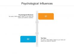 Psychological influences ppt powerpoint presentation infographic template designs cpb