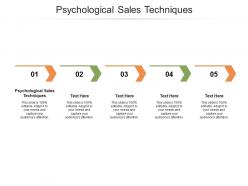 Psychological sales techniques ppt powerpoint presentation infographics influencers cpb