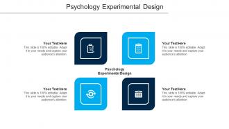 Psychology Experimental Design Ppt Powerpoint Presentation Layouts Graphics Cpb