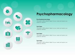 Psychopharmacology ppt powerpoint presentation icon inspiration