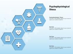 Psychophysiological illness ppt powerpoint presentation summary layout