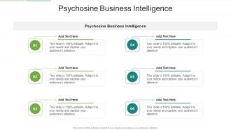 Psychosine Business Intelligence In Powerpoint And Google Slides Cpb