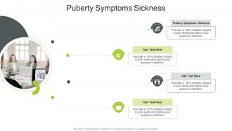 Puberty Symptoms Sickness In Powerpoint And Google Slides Cpb