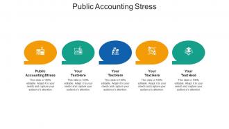 Public accounting stress ppt powerpoint presentation gallery show cpb