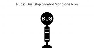 Public Bus Stop Symbol Monotone Icon In Powerpoint Pptx Png And Editable Eps Format