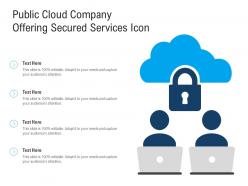Public cloud company offering secured services icon