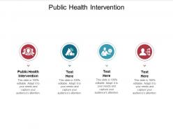 Public health intervention ppt powerpoint presentation portfolio slide cpb