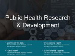 Public health research and development powerpoint topics