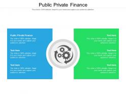 Public private finance ppt powerpoint presentation summary samples cpb