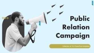 Public Relation Campaign Powerpoint Ppt Template Bundles