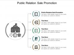 Public relation sale promotion ppt powerpoint presentation styles diagrams cpb