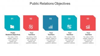 Public relations objectives ppt powerpoint presentation layouts summary cpb
