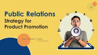 Public Relations Strategy For Product Promotion Powerpoint Presentation Slides MKT CD V