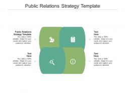 Public relations strategy template ppt powerpoint presentation slides smartart cpb