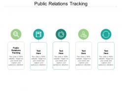 Public relations tracking ppt powerpoint presentation gallery master slide cpb