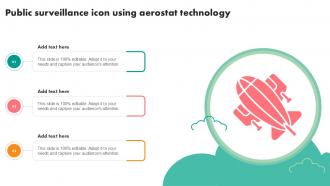 Public Surveillance Icon Using Aerostat Technology Ppt Template