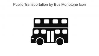 Public Transportation By Bus Monotone Icon In Powerpoint Pptx Png And Editable Eps Format