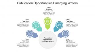 Publication opportunities emerging writers ppt powerpoint presentation pictures samples cpb