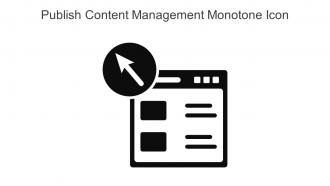 Publish Content Management Monotone Icon In Powerpoint Pptx Png And Editable Eps Format