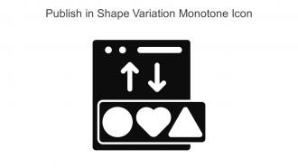 Publish In Shape Variation Monotone Icon In Powerpoint Pptx Png And Editable Eps Format