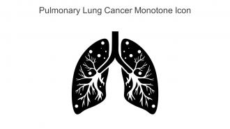 Pulmonary Lung Cancer Monotone Icon In Powerpoint Pptx Png And Editable Eps Format